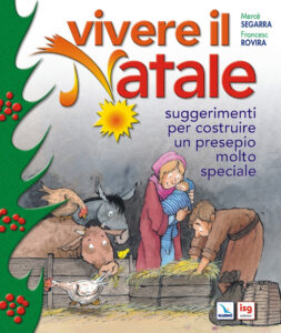 Vivere il Natale. Suggerimenti per costrui...