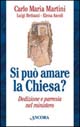 Si può amare la Chiesa? Dedizione e parre...