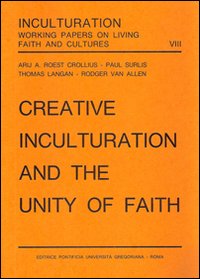 Creative inculturation and the unity of fa...