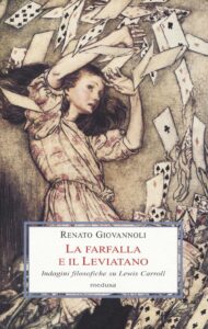 Farfalla e il leviatano. Indagini filosofiche su Lewis Carroll (La)