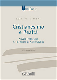 Cristianesimo e realtà. Vol. 2: Novità t...