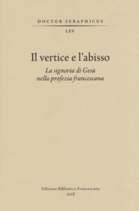 Vertice e l'abisso. La signoria di Gesù n...
