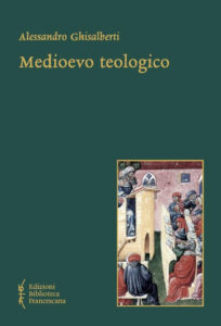 Medioevo teologico. Categorie della teolog...