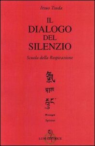 Dialogo del silenzio (Il)