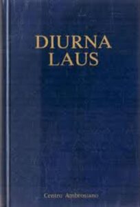 Diurna laus. Salterio a uso delle comunità di rito ambrosiano