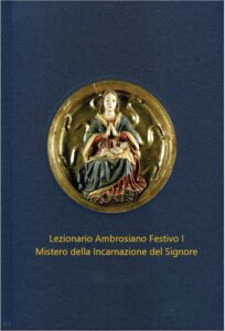 Lezionario ambrosiano festivo. Vol. 1: Mis...