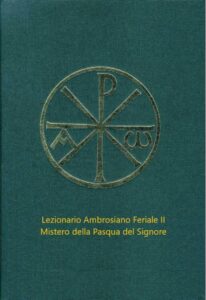 Lezionario ambrosiano feriale II. Mistero ...