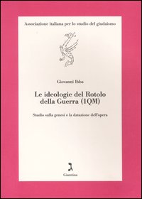Ideologie del Rotolo della guerra (1QM). S...