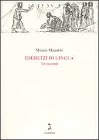 Esercizi di lingua. Tre racconti: Ediz. it...