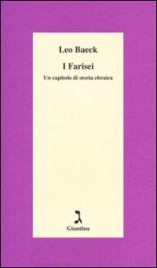 Farisei. Un capitolo di storia ebraica (I)
