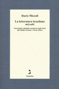 Letteratura israeliana mizrahi. Narrazioni...