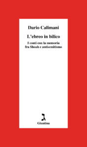 Ebreo in bilico. I conti con la memoria fra Shoah e antisemitismo (L')
