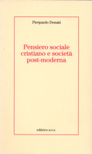 Pensiero sociale cristiano e società post...