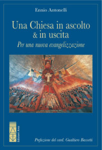 Chiesa in ascolto & in uscita. Per una...
