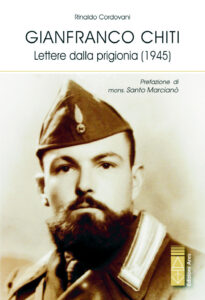 Gianfranco Chiti. Lettere dalla prigionia ...