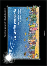 Stella racconta. Una storia d'amore in rim...