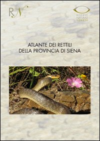 Atlante dei rettili della provincia di Sie...