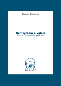 Democrazia e valori. Per un'etica della po...