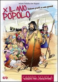 Per il mio popolo. Insieme pronti a cose g...