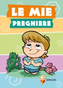 Mie preghiere (Le)