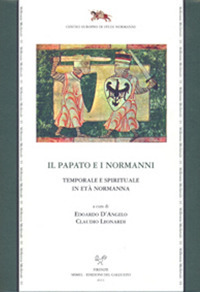 Papato e i Normanni. Temporale e spiritual...