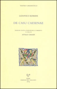 De casu Caesenae. Testo latino a fronte
