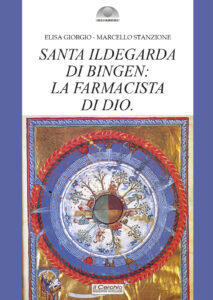 Santa Ildegarda di Bingen: la farmacista d...
