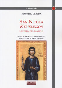San Nicola Kyrieeleison. La follia del Van...