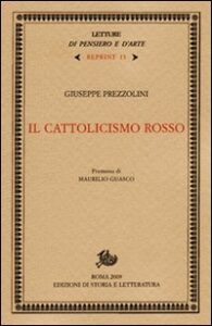 Cattolicismo rosso (Il)