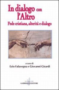 In dialogo con l'altro. Fede cristiana, al...
