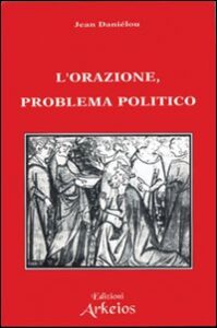 Orazione problema politico (L')