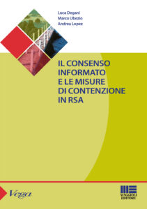 Consenso informato e le misure di contenzi...