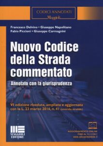 Nuovo codice della strada commentato. Anno...
