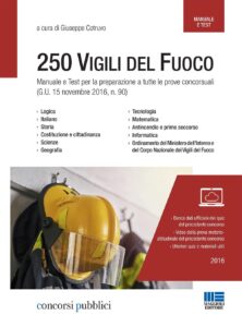 Concorso 250 vigili del fuoco. Manuale e t...