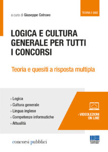 Logica e cultura generale per tutti i conc...