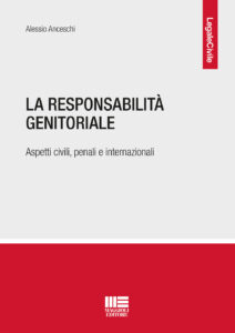 Responsabilità genitoriale. Aspetti civili, penali e internazionali (La)