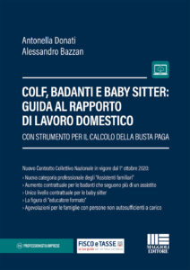 Colf, badanti e baby sitter: guida al rapp...