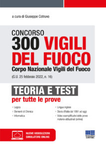 Concorso 300 Vigili del fuoco. Corpo Nazio...