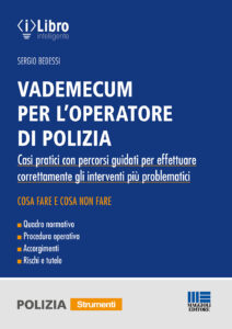 Vademecum per l'operatore di polizia. Casi...