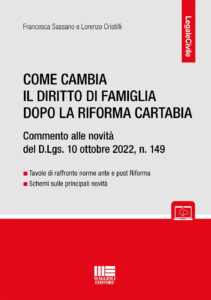 Come cambia il diritto di famiglia dopo la...