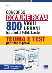 Concorso Comune Roma. 800 vigili urbani is...