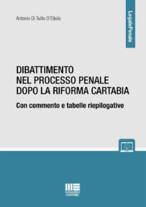 Dibattimento nel processo penale dopo la r...