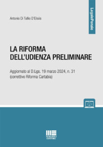 Riforma dell'udienza preliminare. Aggiorna...