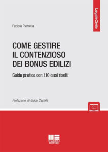 Come gestire il contenzioso dei bonus edil...