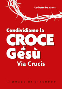 Condividiamo la croce di Gesù. Via Crucis...