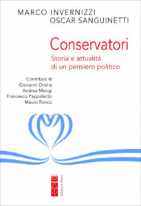 Conservatori. Storia e attualità di un pe...