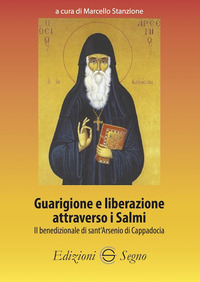 Guarigione e liberazione attraverso i Salm...