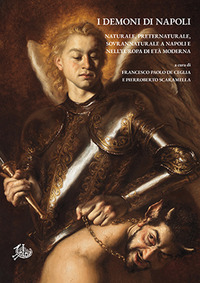 Demoni di Napoli. Naturale, preternaturale...