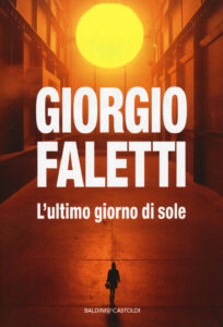 Ultimo giorno di sole (L')