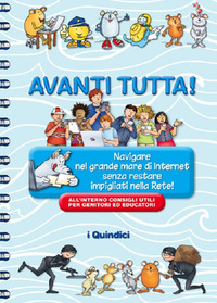 Avanti tutta! Navigare nel grande mare di ...